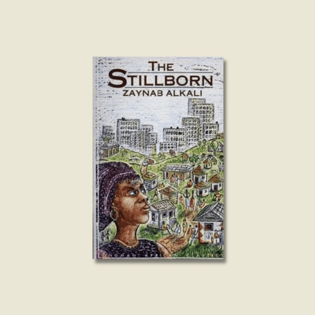 The Stillborn by Zaynab Alkali