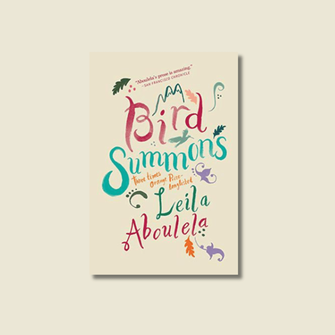 Bird Summons by Leila Aboulela